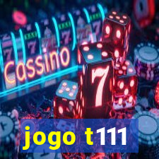 jogo t111