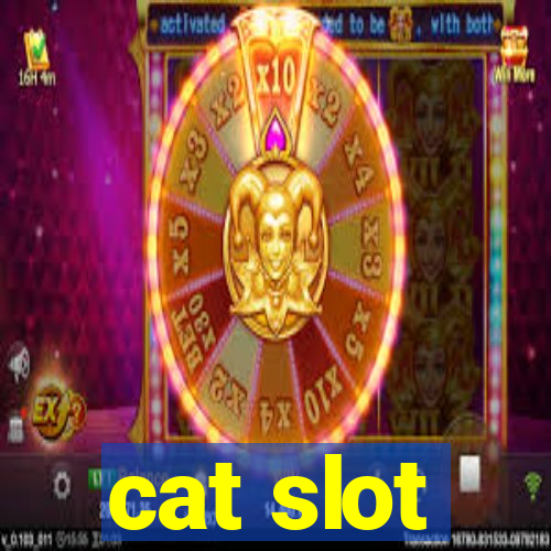 cat slot