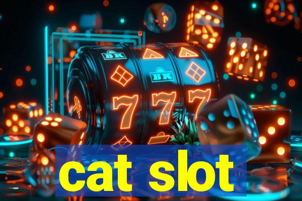 cat slot