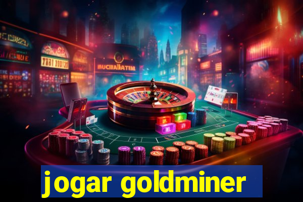 jogar goldminer