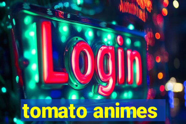 tomato animes