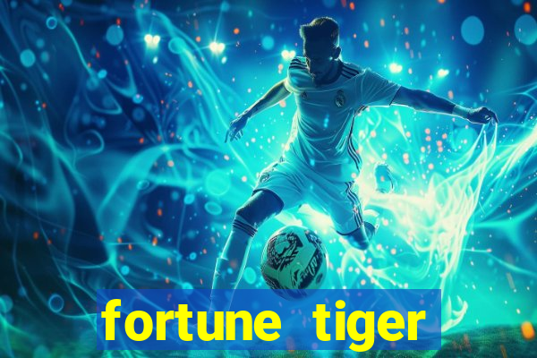 fortune tiger original download