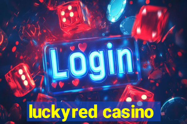 luckyred casino