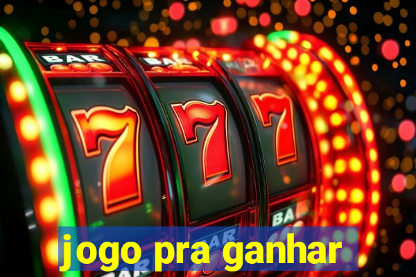 jogo pra ganhar