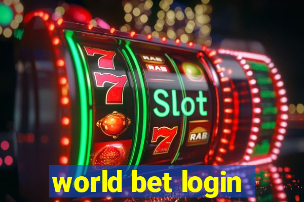 world bet login