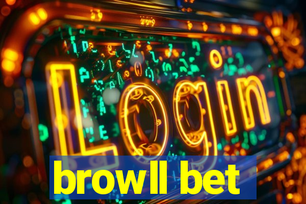 browll bet