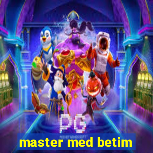 master med betim