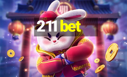 211 bet