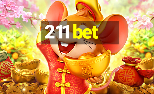 211 bet