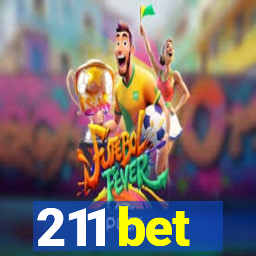 211 bet