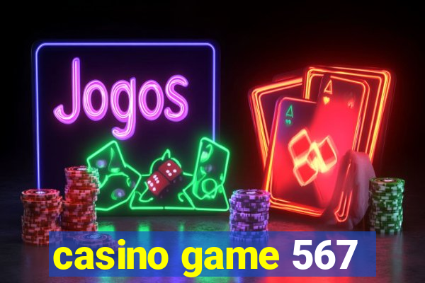 casino game 567