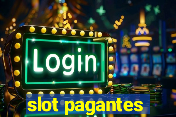 slot pagantes