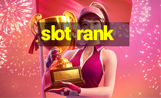 slot rank