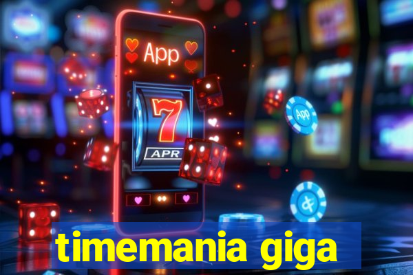 timemania giga