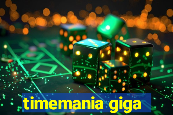 timemania giga