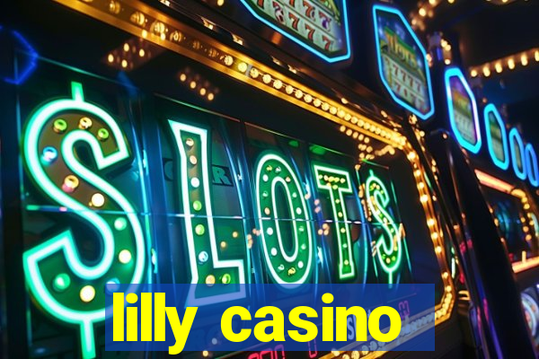 lilly casino