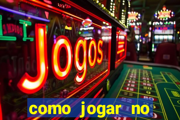 como jogar no esportes da sorte