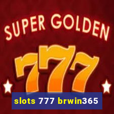 slots 777 brwin365