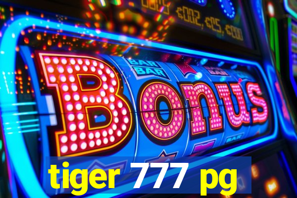 tiger 777 pg