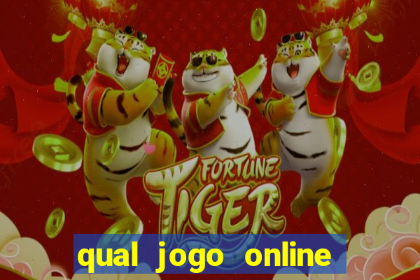 qual jogo online que mais ganha dinheiro