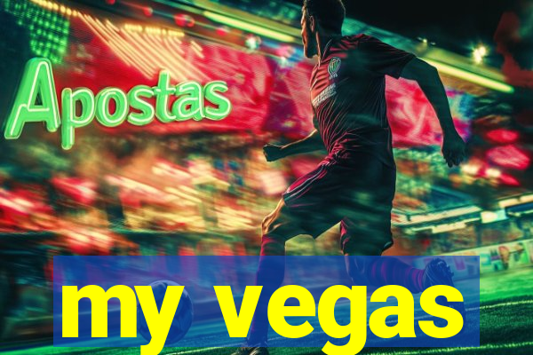 my vegas