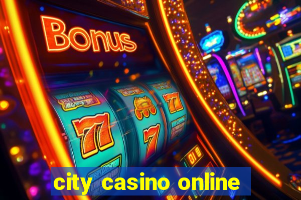 city casino online