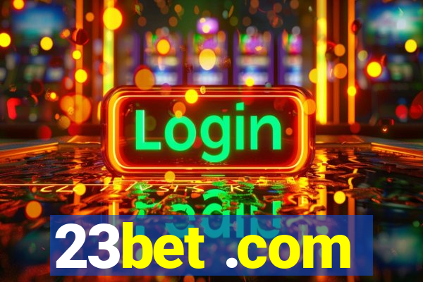 23bet .com