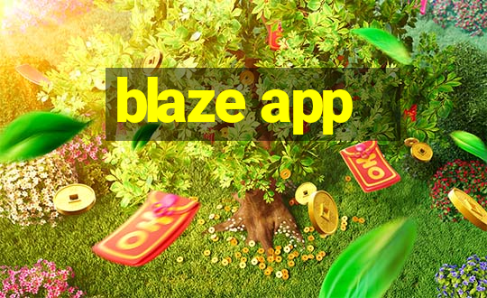 blaze app