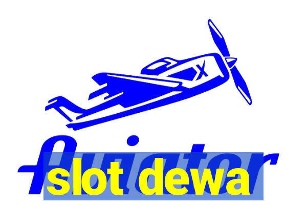 slot dewa