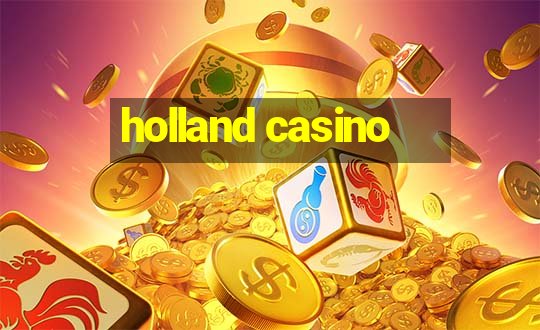 holland casino