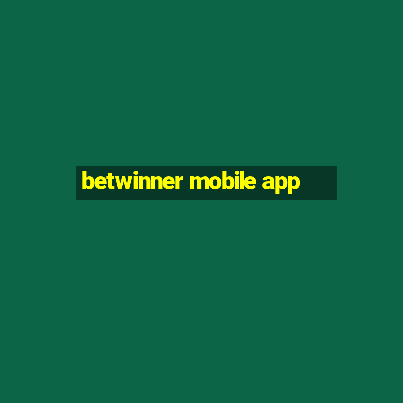 betwinner mobile app