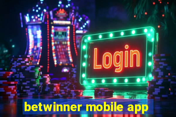 betwinner mobile app