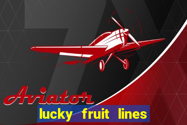 lucky fruit lines slot free play