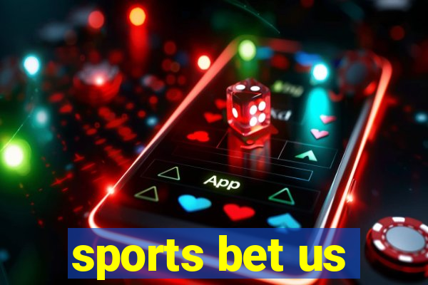 sports bet us