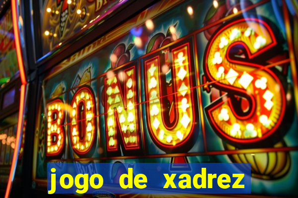 jogo de xadrez online gratis