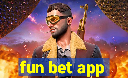 fun bet app