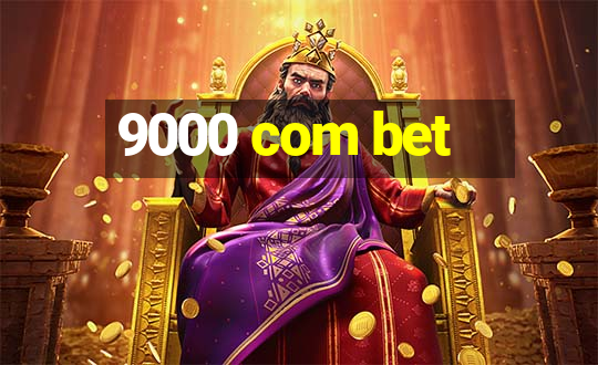 9000 com bet