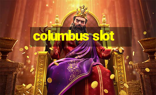 columbus slot