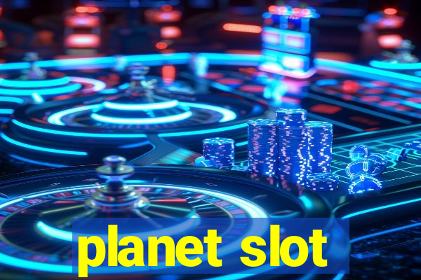 planet slot