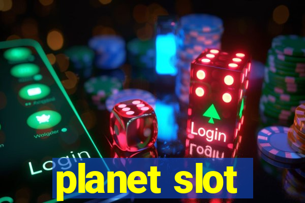 planet slot