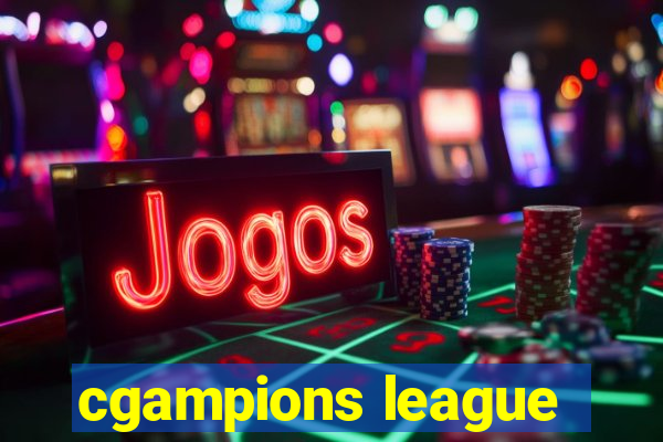 cgampions league