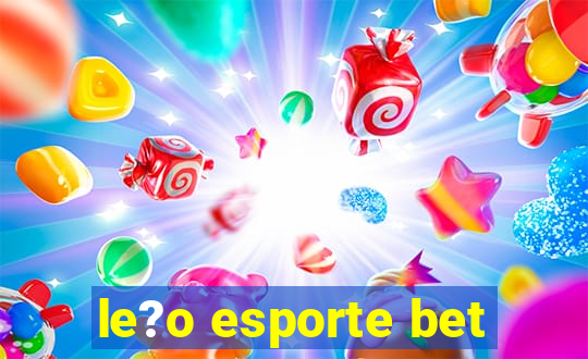 le?o esporte bet