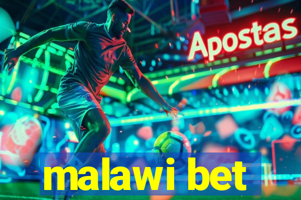 malawi bet