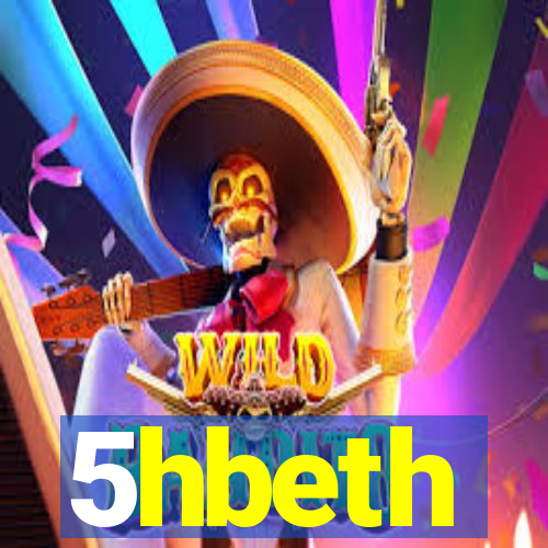 5hbeth