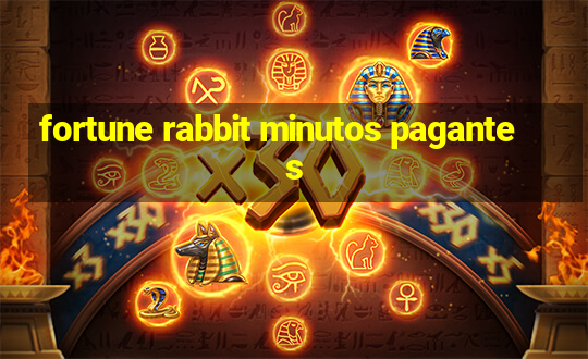 fortune rabbit minutos pagantes