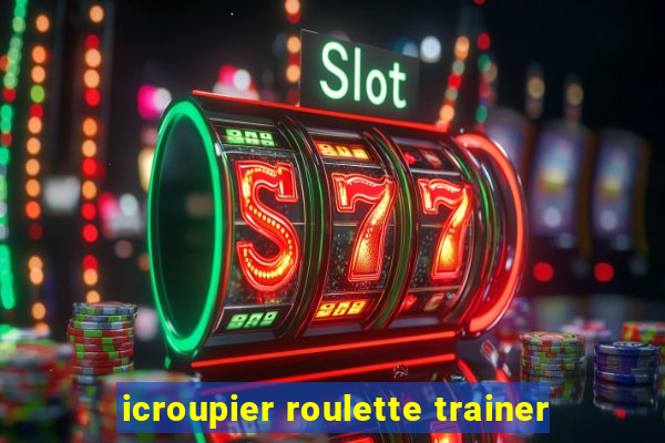 icroupier roulette trainer