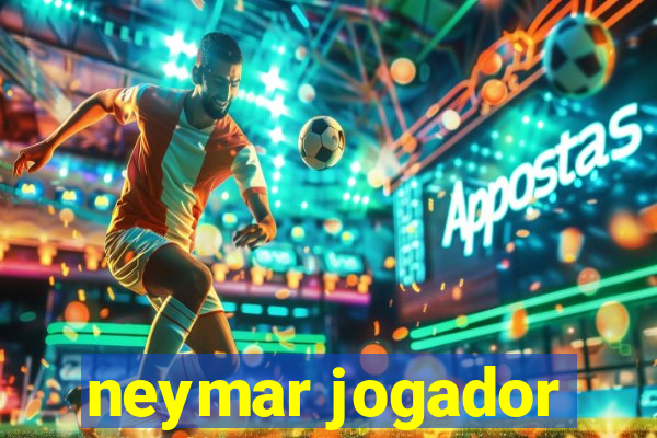 neymar jogador