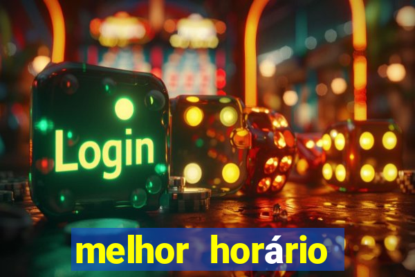 melhor horário para jogar fortune dragon hoje