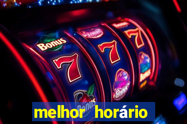 melhor horário para jogar fortune dragon hoje