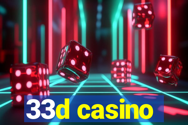 33d casino